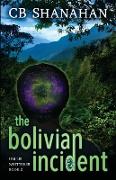 The Bolivian Incident