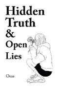 Hidden Truth & Open Lies