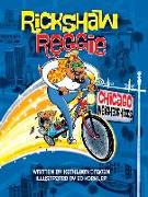 Rickshaw Reggie: Chicago Neighborhoods