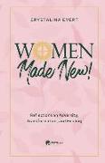 Women Made New