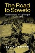 The Road to Soweto