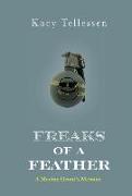 Freaks of Feather: A Marine Grunt's Memoir