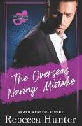 The Overseas Nanny Mistake: Practically Perfect Nannies Book 5