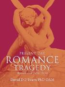 Present Day Romance Tragedy