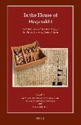 In the House of Heqanakht: Text and Context in Ancient Egypt. Studies in Honor of James P. Allen