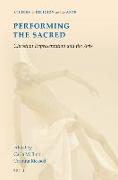 Performing the Sacred: Christian Representation and the Arts