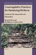 Contemplative Practices for Sustaining Wellness: Priorities for Research and Education