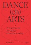 DANCEchARTS: A framework for dance education today