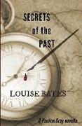 Secrets of the Past: A Pauline Gray novella