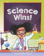 Science Wins!