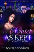 As Quiet as Kept: Her Intimate Vendetta - Story 1