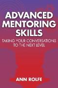 Advanced Mentoring Skills - Taking Your Conversations to the Next Level