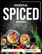 ORIENTAL SPICED RECIPES