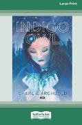 Indigo Owl [16pt Large Print Edition]