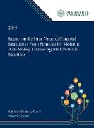 Impact on the Firm Value of Financial Institutions From Penalties for Violating Anti-Money Laundering and Economic Sanctions