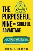 The Purposeful Nine and Soulful Advantage