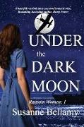 Under the Dark Moon (Ransom Women #1)