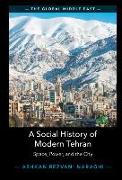 A Social History of Modern Tehran