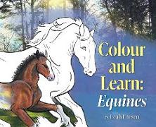 Colour and Learn: Equines
