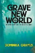 Grave New World