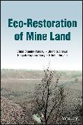 Eco-Restoration of Mine Land