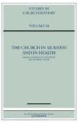 The Church in Sickness and in Health: Volume 58