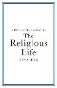 A Philosopher Looks at the Religious Life