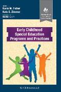 Early Childhood Special Education Programs and Practices