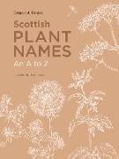 Scottish Plant Names: An A to Z