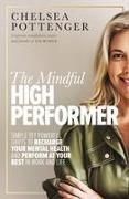 The Mindful High Performer