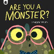 Are You a Monster?