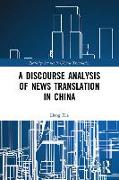 A Discourse Analysis of News Translation in China