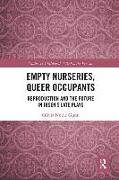 Empty Nurseries, Queer Occupants