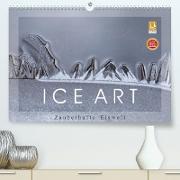 ICE ART - Zauberhafte Eiswelt (Premium, hochwertiger DIN A2 Wandkalender 2023, Kunstdruck in Hochglanz)