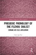 Prosodic Phonology of the Fuzhou Dialect