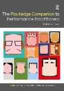 The Routledge Companion to Performance Practitioners