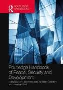 Routledge Handbook of Peace, Security and Development