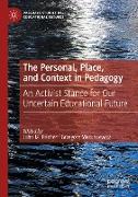 The Personal, Place, and Context in Pedagogy