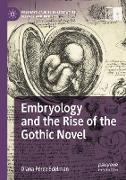 Embryology and the Rise of the Gothic Novel