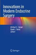 Innovations in Modern Endocrine Surgery