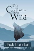 The Call of the Wild (Reader's Library Classics)