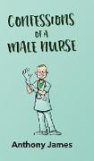 Confessions of a Male Nurse