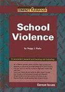 School Violence: Current Issues