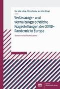 Verfassungs- und verwaltungsrechtliche Fragestellungen der COVID-Pandemie in Europa