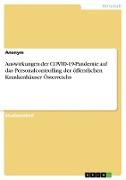 Auswirkungen der COVID-19-Pandemie auf das Personalcontrolling der öffentlichen Krankenhäuser Österreichs