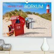 Meine Insel Borkum (Premium, hochwertiger DIN A2 Wandkalender 2023, Kunstdruck in Hochglanz)