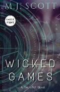 Wicked Games Large Print Edition