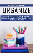 Organize