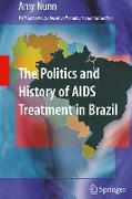 The Politics and History of AIDS Treatment in Brazil