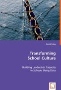 Transforming School Culture